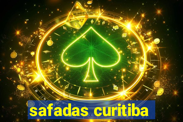 safadas curitiba